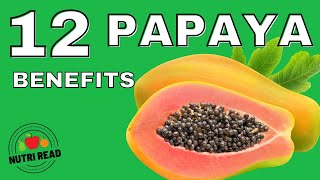 12 Proven Papaya Benefits for Health and Skin [upl. by Mikol]