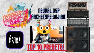 Neural DSP  ArchetypeGojira  Top 10 Presets [upl. by Donny]