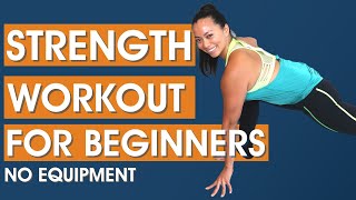 Strength Training for Beginners  Bodyweight Workout NO EQUIPMENT [upl. by Nonnair11]