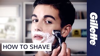 How to Shave  Shaving Tips for Men  Gillette [upl. by Hummel]