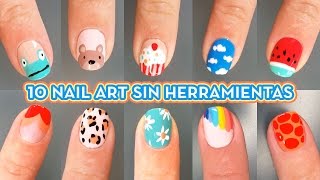 10 DISEÑOS DE UÑAS SIN HERRAMIENTAS  IDEAS DE NAIL ART FÁCIL [upl. by Adelbert]