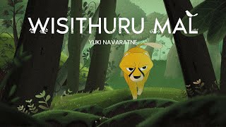 Yuki Navaratne  Wisithuru Mal Official Animation Video [upl. by Apple953]