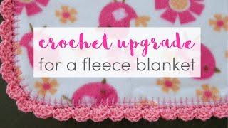 How To Give a Fleece Blanket a Crochet Upgrade [upl. by Relyk]