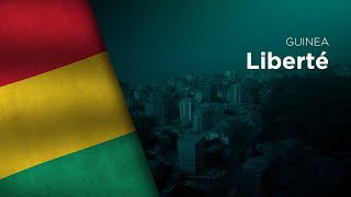 National Anthem of Guinea  Liberté [upl. by Collum]