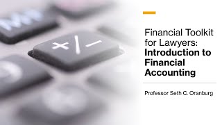 Introduction to Financial Accounting for Lawyers Financial Toolkit Part 1 [upl. by Hannasus911]