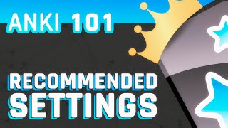 Anki Recommended Settings [upl. by Gerdy]