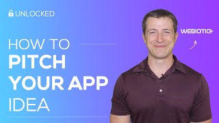 How to Successfully Pitch Your Mobile App Idea [upl. by Lacagnia]