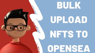 How to bulk upload NFTs to Opensea with your own smart contract [upl. by Alamak]