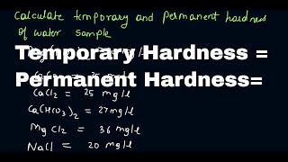 How to calculate the temporary amp permanent hardness in Water Sample [upl. by Novets]