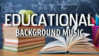 Educational Background Music  Education Background Music [upl. by Vedetta]