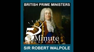 Sir Robert Walpole [upl. by Klement]