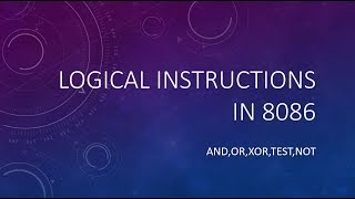 8086 Assembly Language For Beginners  Part 08  Logical Instructions in 8086 [upl. by Nivan]