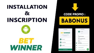 Comment Télécharger Installer et Sinscrire sur lApplication Mobile Betwinner  Tutoriel Complet [upl. by Blodgett]