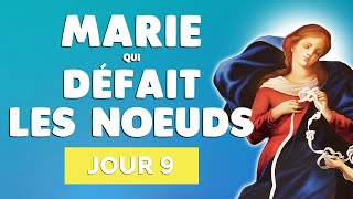 🙏 PRIÈRE MARIE qui DÉFAIT les NOEUDS JOUR 9 🙏 Discernement Bonne Décision [upl. by Sadoff]