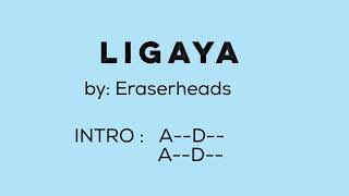 LIGAYA by EraserHeads  Lyrics with Chords [upl. by Eeruhs431]