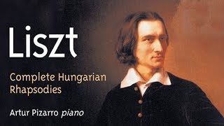 Liszt Complete Hungarian Rhapsodies [upl. by Swihart859]