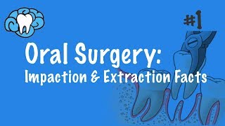 Oral Surgery  Impaction amp Extraction Facts  INBDE ADAT [upl. by Calista934]