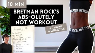 BRETMAN ROCKS ABSOLUTELY NOT WORKOUT  FOLLOW ALONG [upl. by Papke]