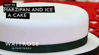 How To Marzipan And Ice A Christmas Cake  Waitrose [upl. by Nivel]