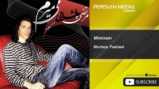 Morteza Pashaei  Mimiram  مرتضی پاشایی  میمیرم [upl. by Attalie182]