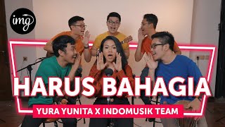 HARUS BAHAGIA LIVE PERFORM  Ft YURA YUNITA [upl. by Htir189]