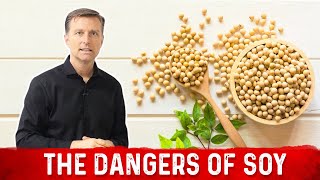 Hidden Dangers of Soy amp How Does it Affect Your Body – Dr Berg [upl. by Fry]