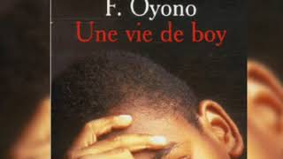 Tout savoir sur quotune vie de boyquot de Ferdinand oyono [upl. by Whitelaw]