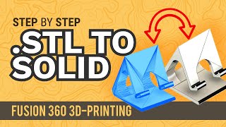 How to Convert an STL Mesh To a Solid Body  Learn Autodesk Fusion 360 in 30 Days Day 18 [upl. by Ahseikram648]