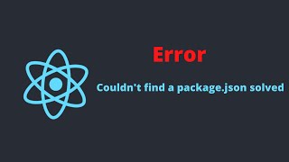 error Couldnt find a packagejson file  reactjs error solved [upl. by Xilef]