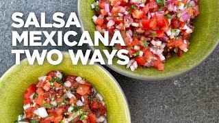 Rick Bayless Essential Salsa Salsa Mexicana Two Ways [upl. by Filmer]