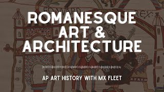 AP Art History  Romanesque Art and Architecture [upl. by Eugenius]