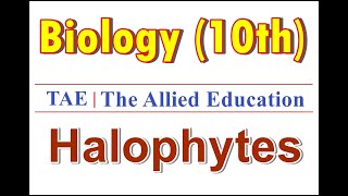 Biology 10th Class  Chapter 2  Topic Halophytes [upl. by Alisia]