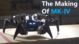 The Making of PhantomX Hexapod MKIV [upl. by Charlotta519]