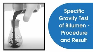 Specific Gravity Test on Bituminous Materials [upl. by Hoes]