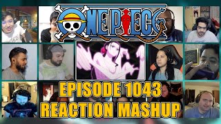 ONE PIECE EPISODE 1043 REACTION MASHUP [upl. by Alleiram]