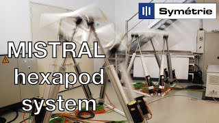 MISTRAL Hexapod System [upl. by Malia962]