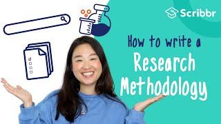 How to Write a Research Methodology in 4 Steps  Scribbr 🎓 [upl. by Helbonnah441]