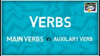 Learn all about Verbs  Main Verbs  Auxilary Verbs [upl. by Gniliem684]