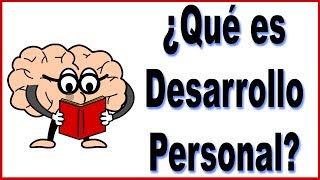 ¿Qué es desarrollo personal Lo explicamos en 3 minutos [upl. by Derfniw]