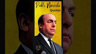 Pablo Neruda [upl. by Nalloh]