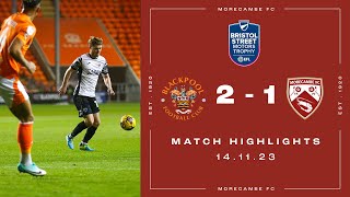 Highlights  Blackpool 2 Morecambe 1 [upl. by Ammann]