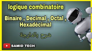 logique combinatoireexplorez les mystères du système de numération décimale octale et hexadécimale [upl. by Yerffeg]