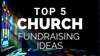 Top Church Fundraising Ideas [upl. by Madelene]