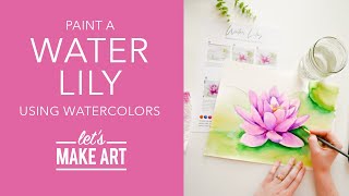 Lets Paint a Water Lily  Watercolor Tutorial with Sarah Cray [upl. by Ainav270]