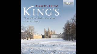 Carols From King’s – The Choir of King’s College Cambridge Full Album [upl. by Elsbeth]