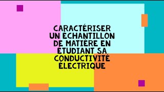 PhysiqueChimie  La conductivité électrique [upl. by Arron]