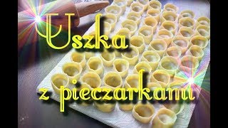 Wigilijne uszka z pieczarkami [upl. by Nylcsoj]