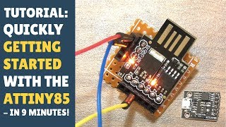 TUTORIAL Quickly Getting Started ATTINY85  In 9 Minutes Digistump Serial Output [upl. by Aihseyk]