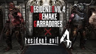 RE4 Remake Garradores x Resident Evil 4 2005 [upl. by Sheldon]